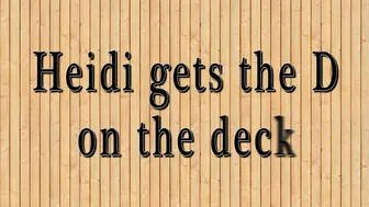HeidiWow manyvids Heidi gets the D on the deck