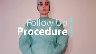 Nina Crowne - Follow Up Procedure