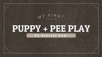 krystal gem my 1st puppy p-- play