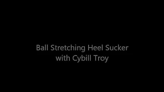 CYBILLTROY _Ball Stretching Heel Sucker