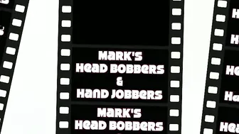 MARKS HEAD BOBBERS AND HAND JOBBERS _ Christy Mack aka The cum dumpster &_40