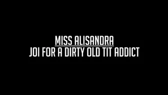 miss alisandra joi for dirty old tit addicts 720p