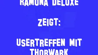 Ramona-Deluxe - Usertreffen mit Thorwark