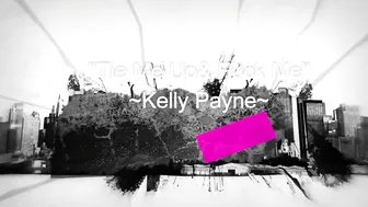 Kelly Payne manyvids_ Tie Me Up And Fuck Me
