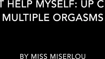 MissMiserlou Can't_help_myself!_Up-close_orgasms ManyVids
