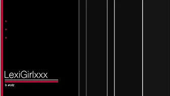 LexiGirlxxx_LexiGirl-First-Time-Oil-Show-PMV